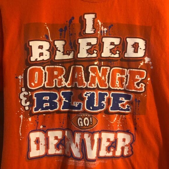 I Bleed Orange Blue Go Denver. Denver Broncos shirt. Size Medium. Orange & Blue - Picture 2 of 3